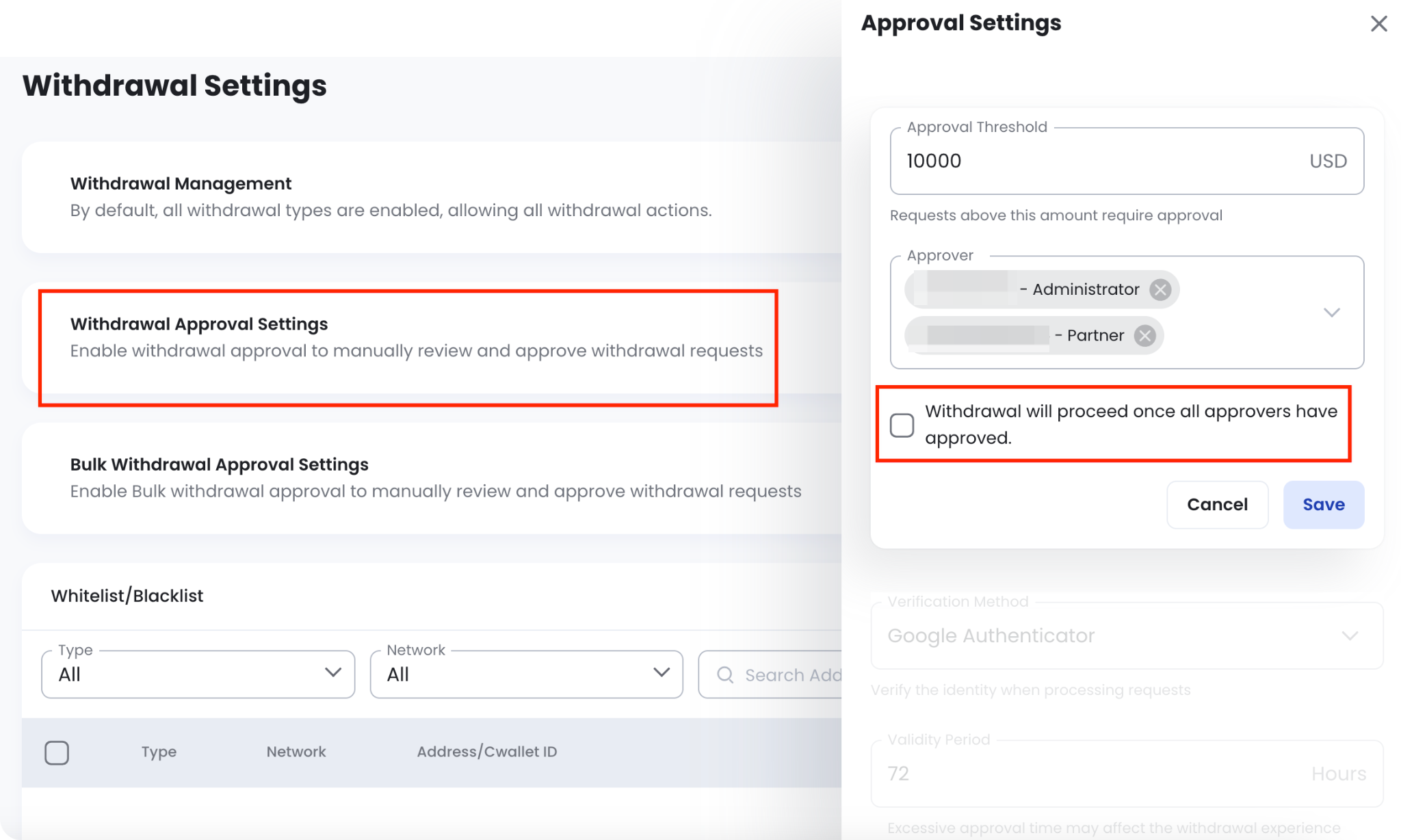 Configure single withdrawal approval