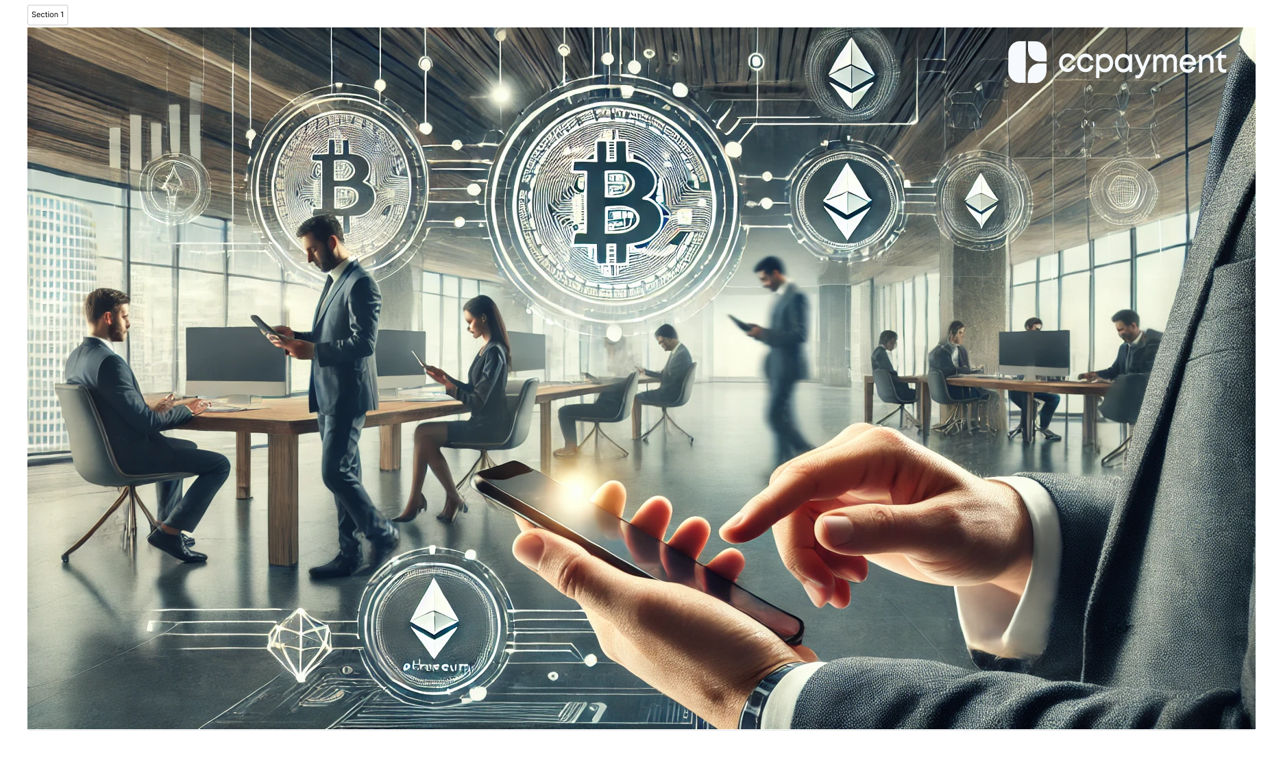 Business Revolutionized by Crypto Payment Solutions